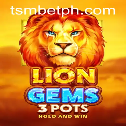 Discovering the Excitement of LionGems3pots: A New Gaming Sensation