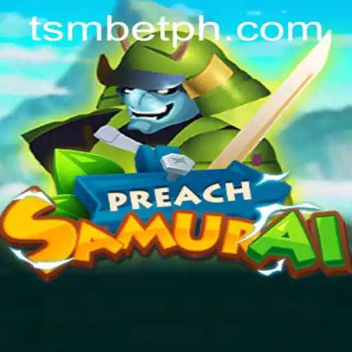 PreachSamurai Unveiled