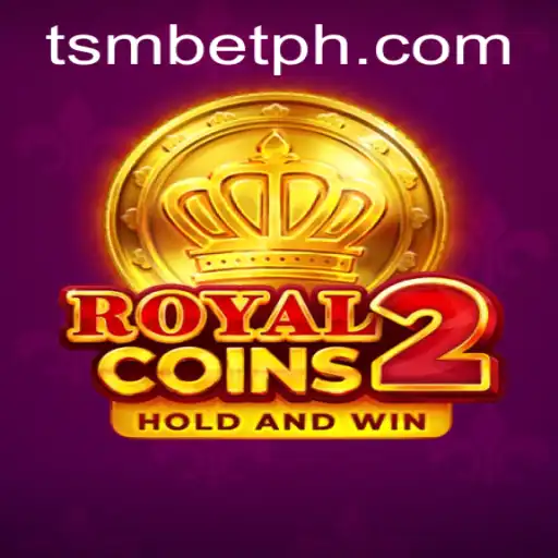 Discover the Exciting World of RoyalCoins2 with TSMBet
