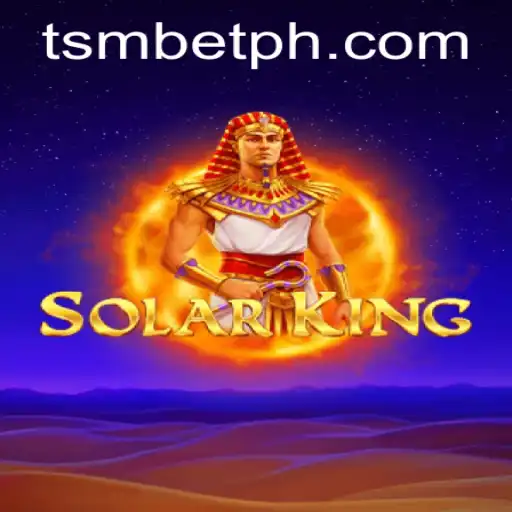 SolarKing: Embrace the Power of the Sun in This Thrilling New Game